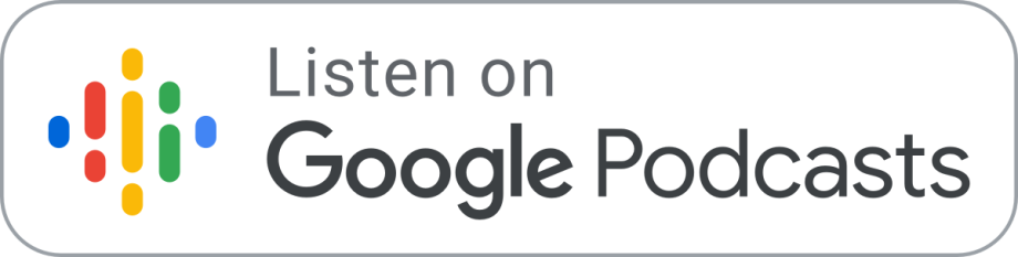 Badge saying "Listen on Google Podcasts".
